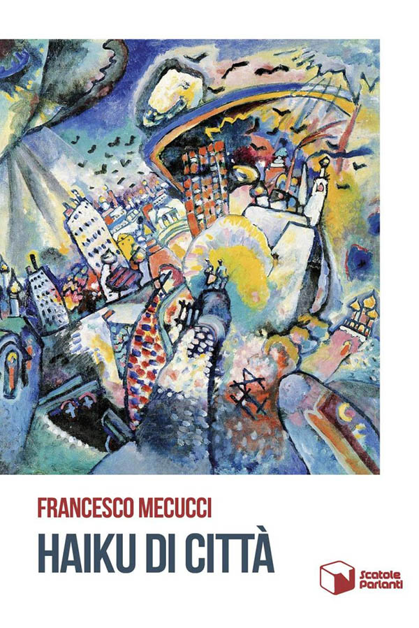 haiku di città francesco mecucci