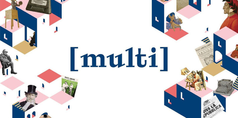 È nato Multi, il museo multimediale della lingua italiana